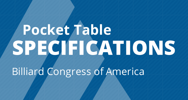 Billiard Congress of America pocket table specifications
